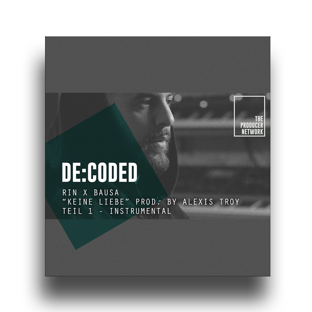 RIN x Bausa „Keine Liebe“ (prod. Alexis Troy) - De:Coded | The Producer Network