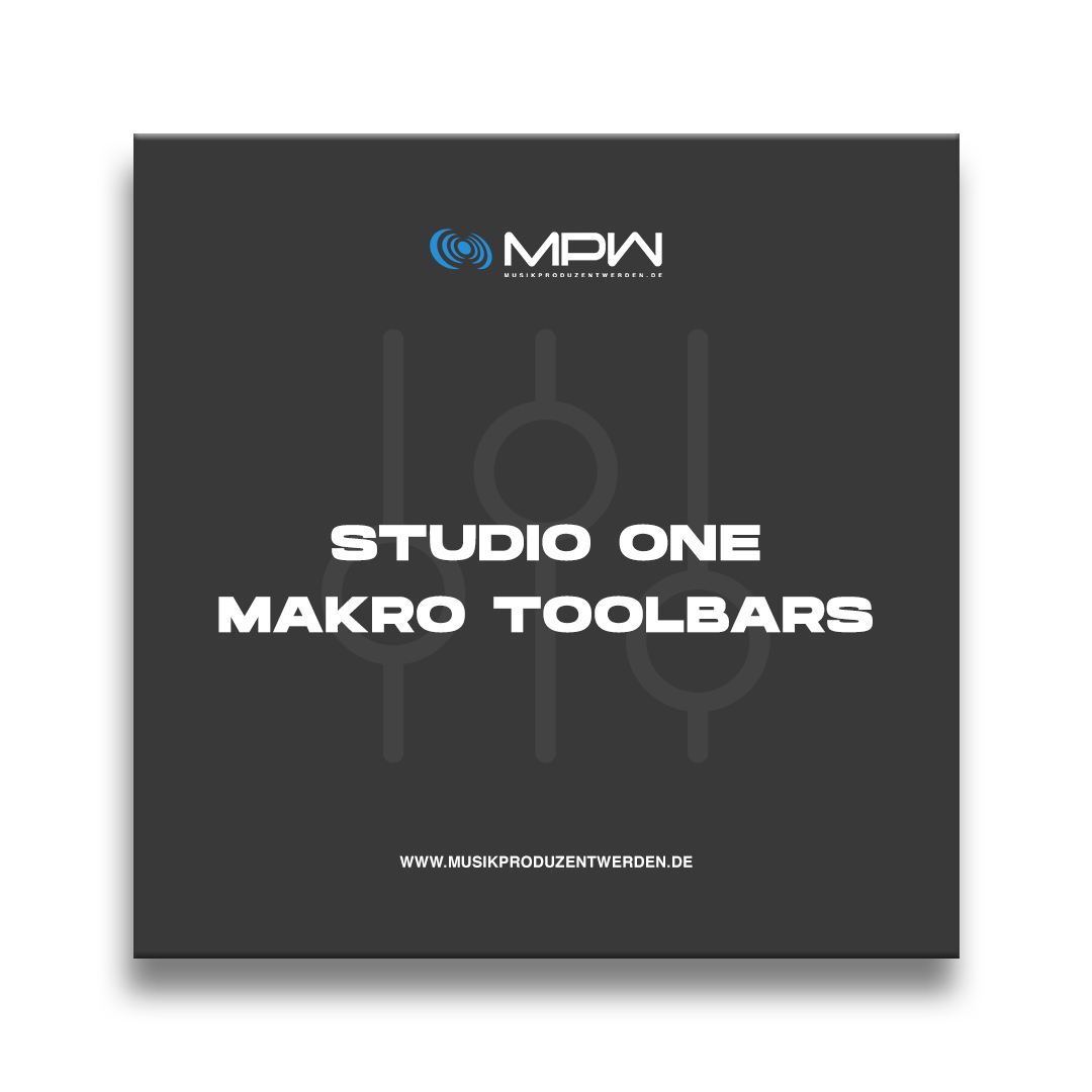 Die ultimativen Macro Toolbars für PreSonus Studio One
