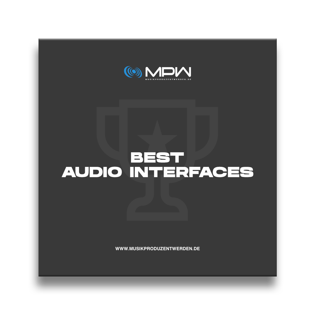 Die besten Audio Interfaces 2023 von 100€ bis 1000€