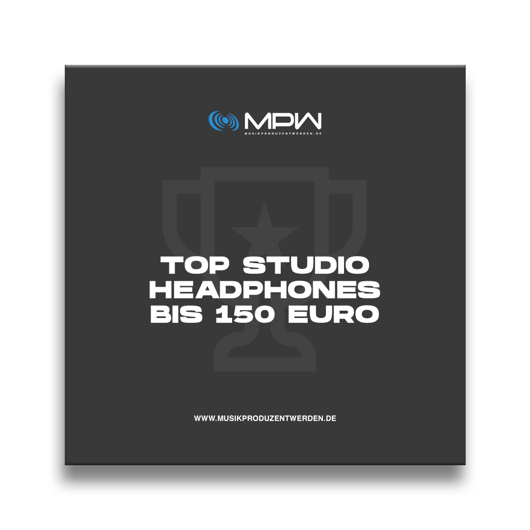 Top 5 Studio Kopfhörer bis 150€: Welcher ist der Beste für dich?